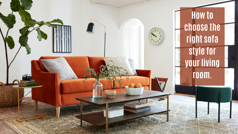 Right sofa style for your living room.