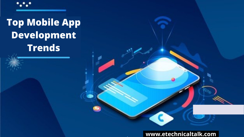 Mobile App Development Trends