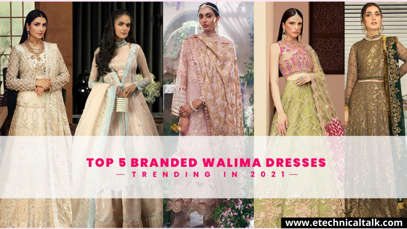 Walima Dresses