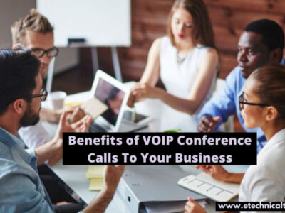 Benefits of VOIP Conference Calls
