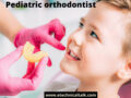 Pediatric Orthodontist