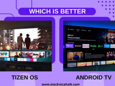 Android TV or Tizen OS