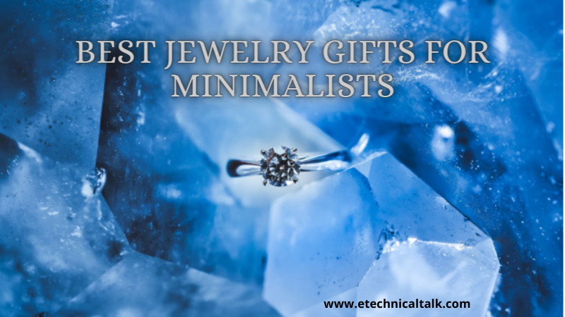 Best Jewelry Gifts for Minimalists